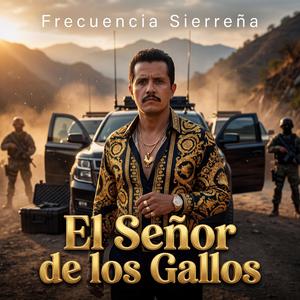 El Señor de los Gallos