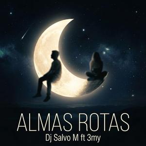 Almas Rotas (feat. 3my)