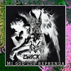 My god los reprenda (feat. MALCRIADOS)