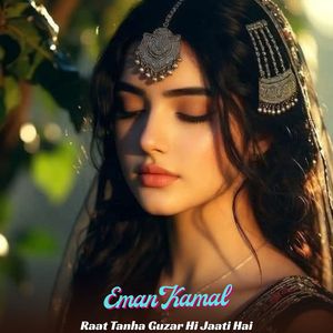 Raat Tanha Guzar Hi Jaati Hai