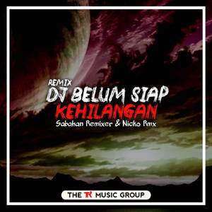 DJ Belum Siap Kehilangan (BreakLatin Remix)