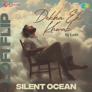 Dekha Ek Khwab - Lofi Flip