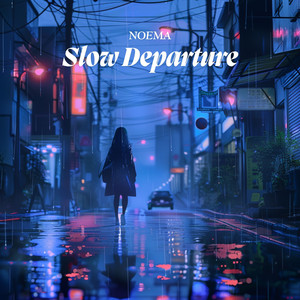 Slow Departure