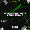 DJ JEEAN 011 - Montagem Elegite Aemulation 3