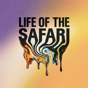Life Of The Safari
