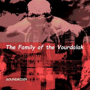 The Family of the Vourdalak