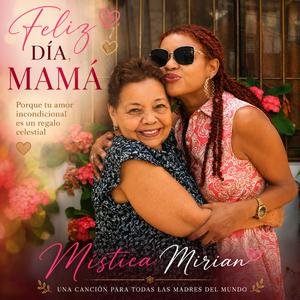 Feliz Dia, Mamá