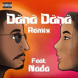 Dana Dana (feat. Nada)
