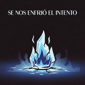 Se Nos Enfrió el Intento