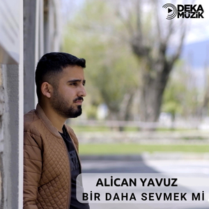 Bir Daha Sevmek Mi