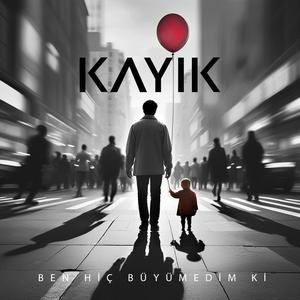 Ben Hiç Büyümedim Ki