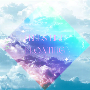 Feels like Floating