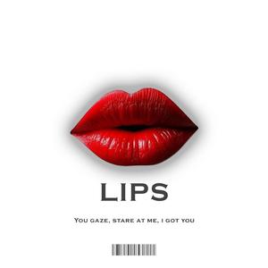 Lips (feat. CLIMAX & Lens)