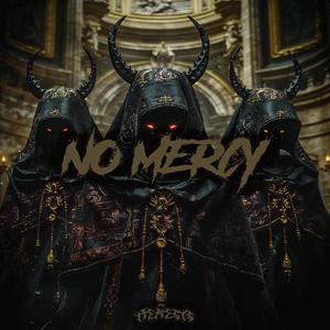 NO MERCY