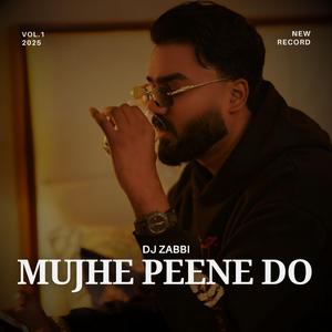 Mujhe Peene Do (Remix)