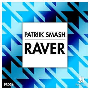 Raver (Original Mix)