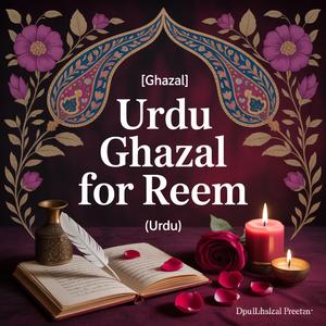Reem Birthday Song (Ghazal)