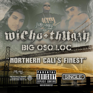 Northern Cali's Finest (feat. Big Oso Loc)