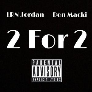 2 for 2 (feat. Don Macki)