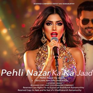 पहली नज़र का जादू" (Pehli Nazar Ka Jaadu)