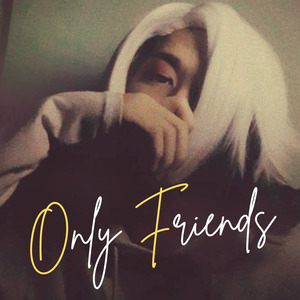 Only Friends