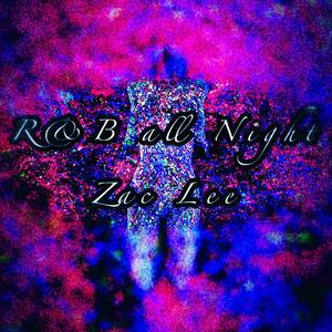 R&B All Night-INST（Cover：DZ KONW）