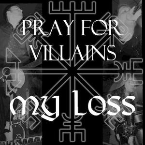 My Loss