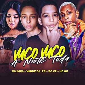 Vucu Vucu a Noite Toda (Brega Funk)