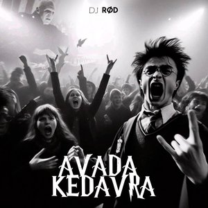 AVADA KEDAVRA