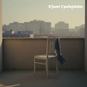 S’jemi t’pafajshëm