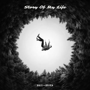 Story of My Life (feat. Big Ben)