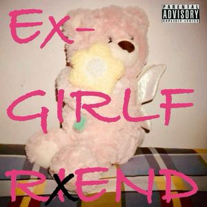 Ex-GirlFriend
