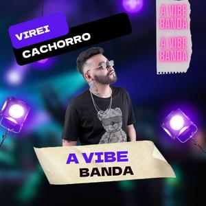 Virei Cachorro (feat. Biell Loop)