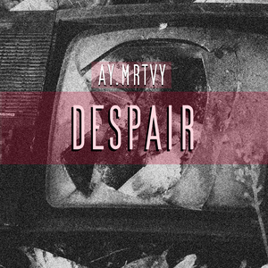 Despair