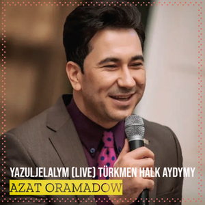Yazuljelalym (Türkmen Halk Aydymy Live)