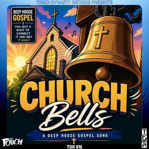 Church Bells (TouchD Vocal Dub)