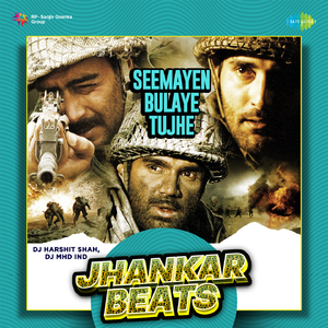 Seemayen Bulaye Tujhe - Jhankar Beats