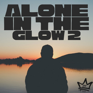 ALONE IN THE GLOW 2