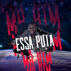 Essa Puta (feat. Mc Mr. Bim & DJ Douglinhas)