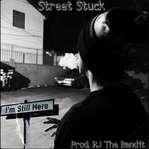 Street Stuck