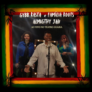 Almighty Jah (Ao Vivo No Teatro Guaira)