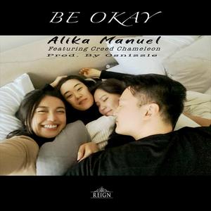 Be Okay (feat. Creed Chameleon)