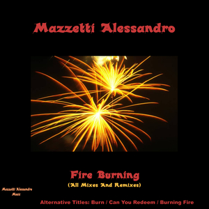 Fire Burning (Techno Mix)