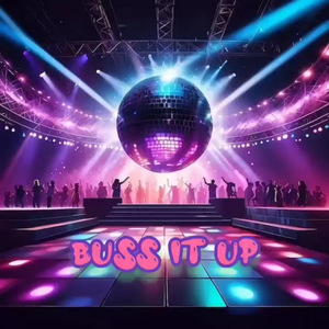 BUSS IT UP