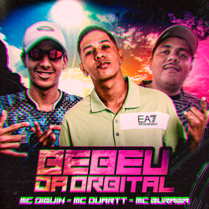 Bebeu da Orbital (feat. MC Buraga & MC Duartt)