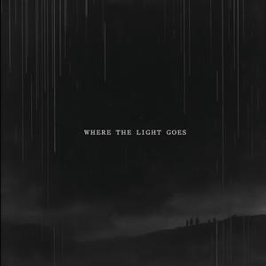 WHERE THE LIGHT GOES