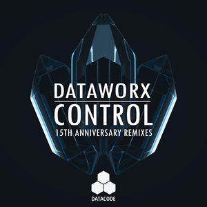 Control (Dataworx 15th Anniv Intro Remix)