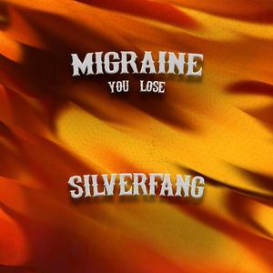 Migraine (You Lose)