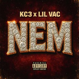 NEM (feat. Lil Vac)