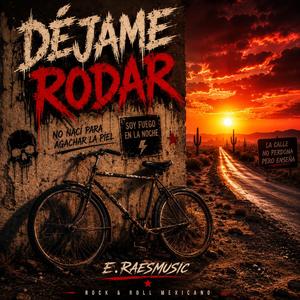 Déjame Rodar